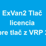 ExVan2 Tlač - tlačová služba pre tlač z VRP 2 licencia